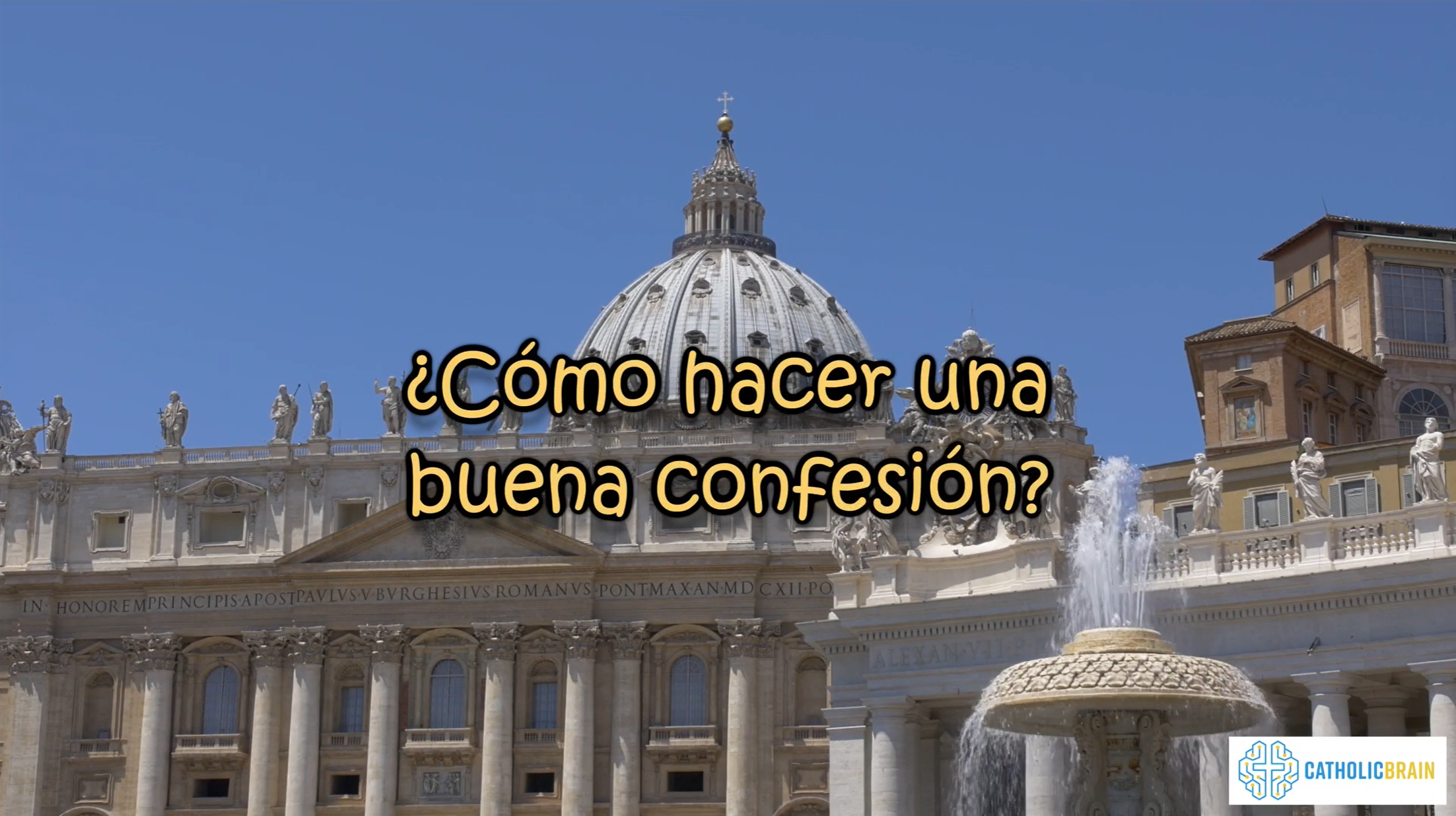 Lección 32 - Cómo hacer una buena confesión